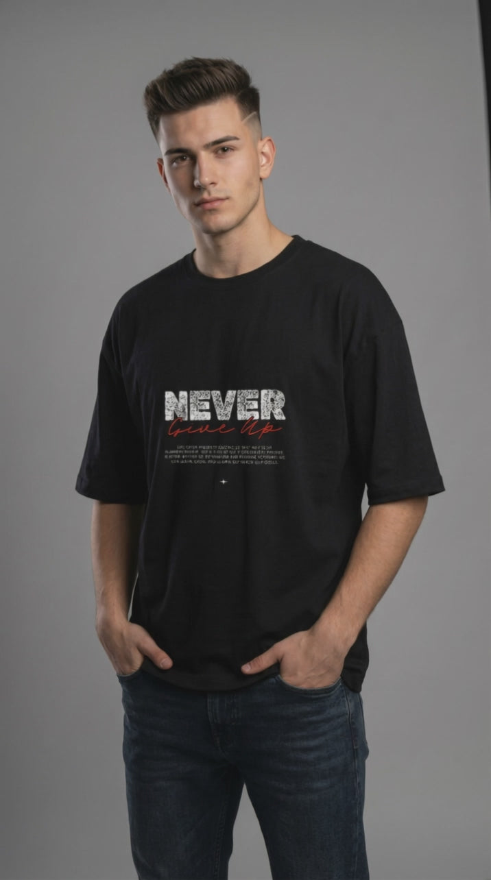 Never Give Up Dropshoulder Oversized T-shirt
